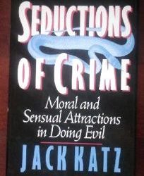The seductions of crime