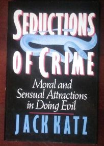 The seductions of crime