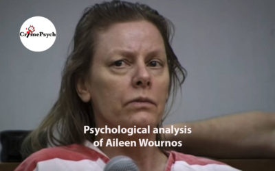 Psychological analysis of Aileen Wournos