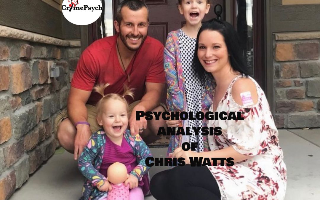 Psychological analysis of Chris Watts