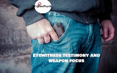 Eyewitness testimony and weapon focus